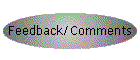 Feedback/Comments